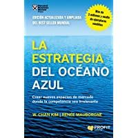 Los mejores  - La estrategia del océano azul: Crear nuevos espacios de mercado donde la competencia sea irrelevante